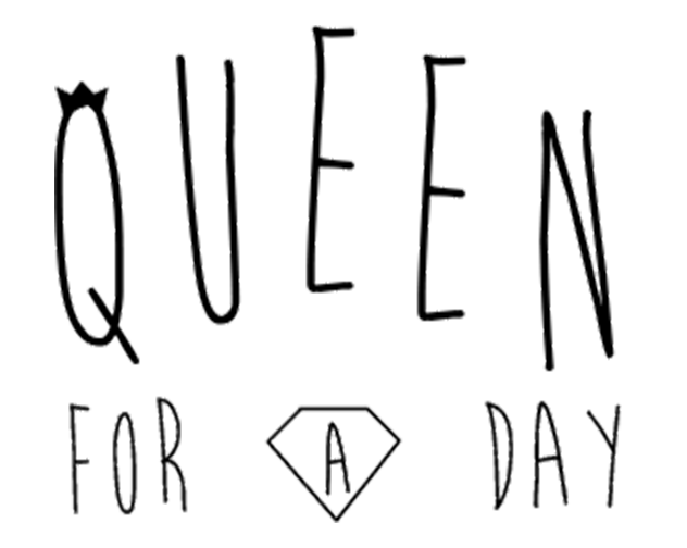 Queen for A Day